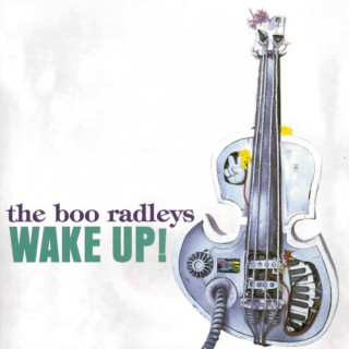 Wake Up Boo! Boo Radleys