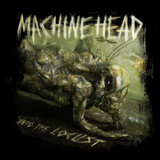 Locust Machine Head