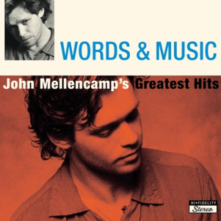 R.O.C.K. In The U.S.A. (A Salute To 60's Rock) John Cougar Mellencamp