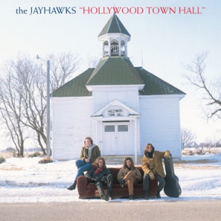 Take Me With You (When You Go) The Jayhawks