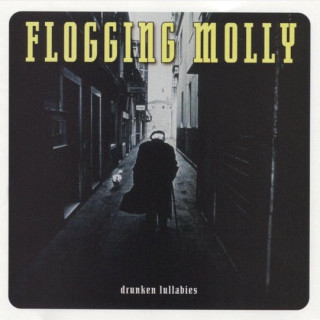 Drunken Lullabies Flogging Molly